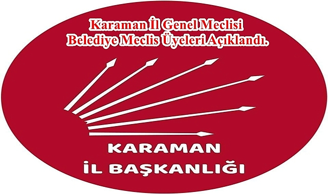 31 Mart 2024 Yerel Seçimleri öncesinde Cumhuriyet Halk Partisi Karaman ...